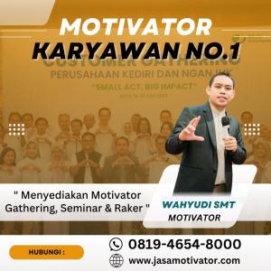 Narasumber Service Excellent Boyolali Bersertifikat! Coach Wahyudi SMT  (0819-4654-8000)