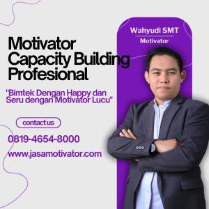 Motivator Gathering Jogja - Seminar yang lucu Fun dan Fresh