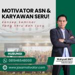 Motivator Gathering Jogja - Seminar yang lucu Fun dan Fresh