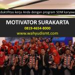 Jasa Motivator Solo, (Terpopuler No.1) Training Etos Kerja Bahagia
