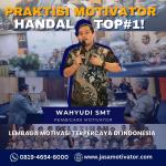 Motivator Bengkulu No.1 Profesional, Coach Wahyudi SMT (0819-4654-8000)