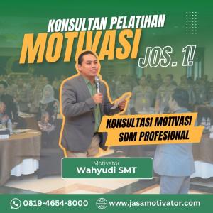 Motivator Klaten, Terhandal! untuk Raker Perusahaan (0819-4654-800)
